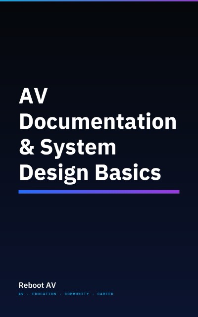 AV Documentation & System Design Basics book cover